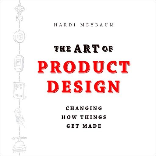 The Art of Product Design, Hardi Meybaum