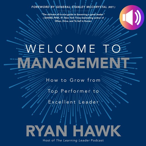 Welcome to Management, General Stanley McChrystal, Ryan Hawk