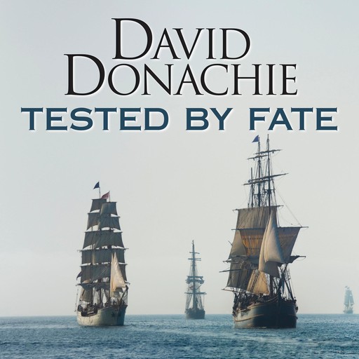 Tested by Fate, David Donachie