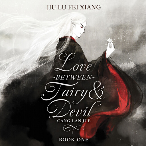 Love Between Fairy and Devil (Novel) Vol. 1, Jiu Lu Fei Xiang