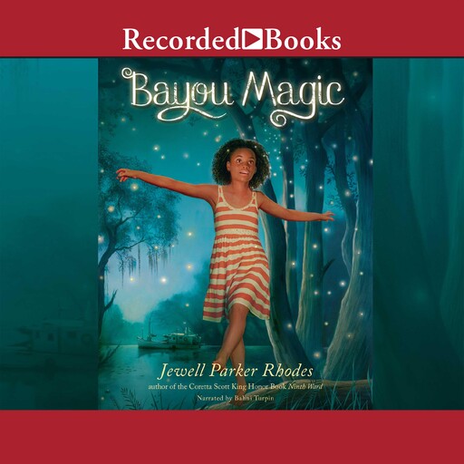 Bayou Magic, Jewell Parker Rhodes