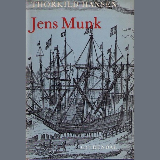 Jens Munk, Thorkild Hansen