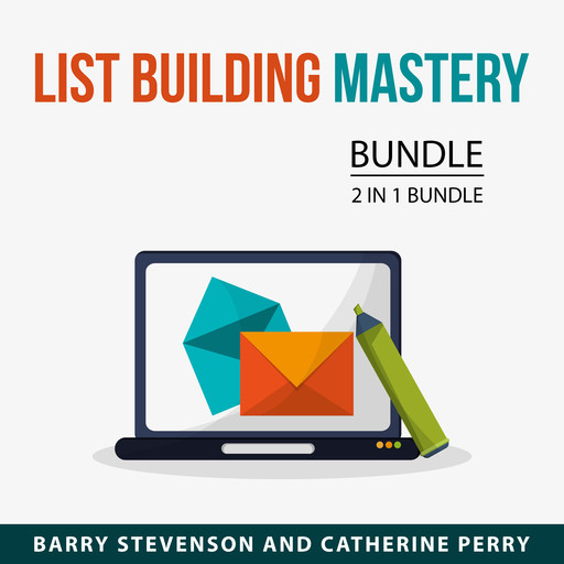 List Building Mastery Bundle, 2 in 1 Bundle, Catherine Perry, Barry Stevenson