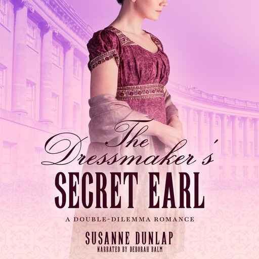 The Dressmaker's Secret Earl, Susanne Dunlap