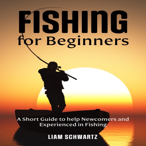 Fishing for Beginners, Liam Schwartz