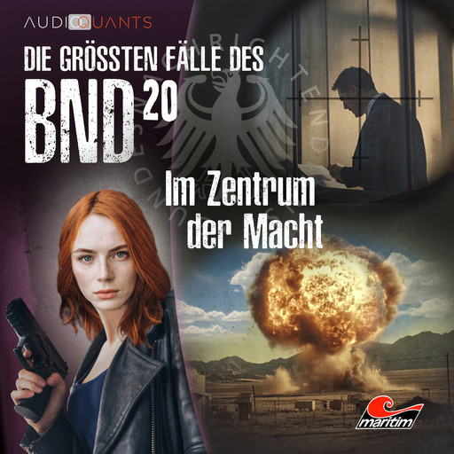 Die größten Fälle des BND, Folge 20: Im Zentrum der Macht, Daniel Oliver Bachmann, Christoph Lehmann