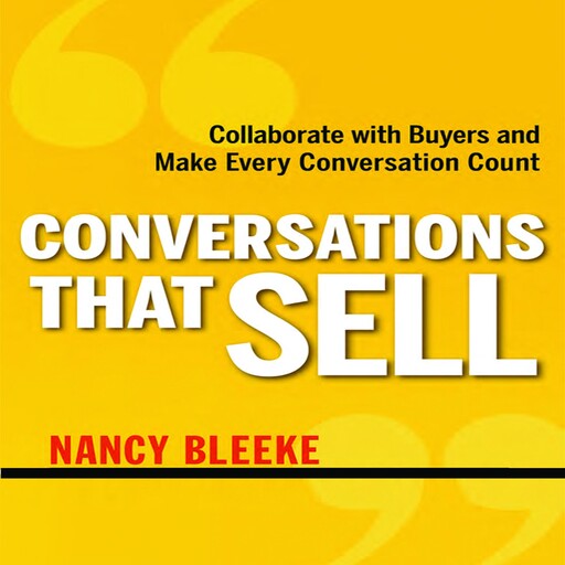 Conversations That Sell, Nancy Bleeke