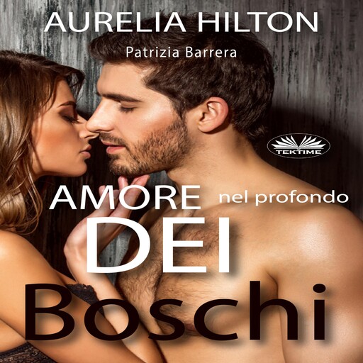 Amore nel Profondo dei Boschi, Aurelia Hilton