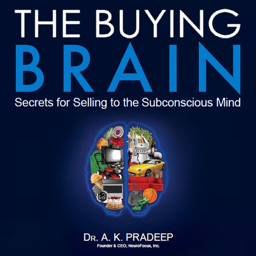 The Buying Brain, A.K. Pradeep
