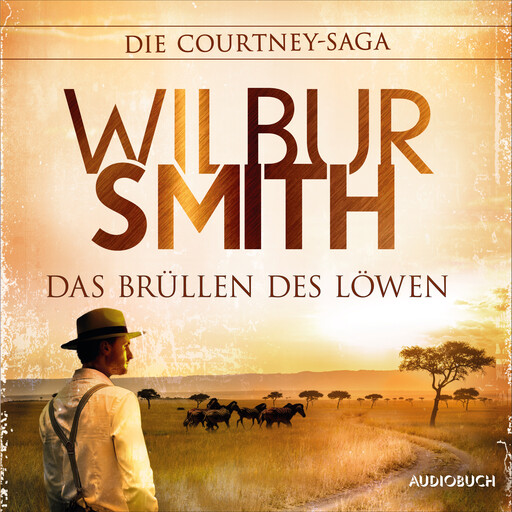 Das Brüllen des Löwen, Wilbur Smith