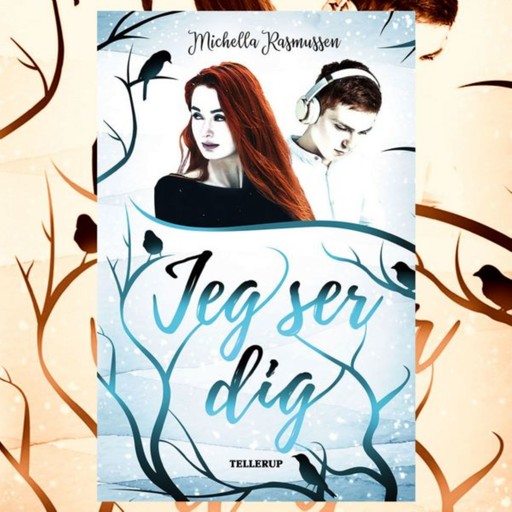 Jeg ser dig, Michella Rasmussen