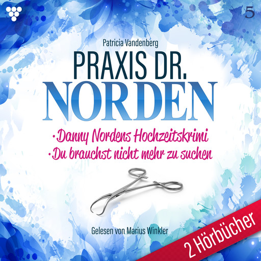 Praxis Dr. Norden 2 Hörbücher Nr. 5 - Arztroman, Patricia Vandenberg