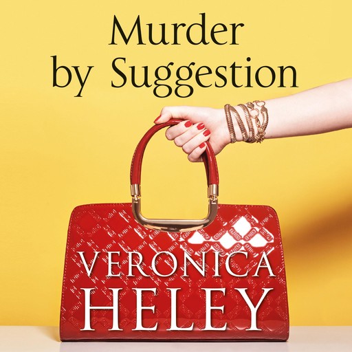 Murder by Suggestion, Veronica Heley