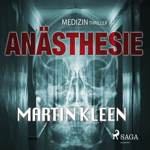 Anästhesie - der Medizinthriller, Martin Kleen