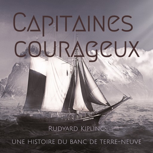 Capitaines courageux, Rudyard Kipling