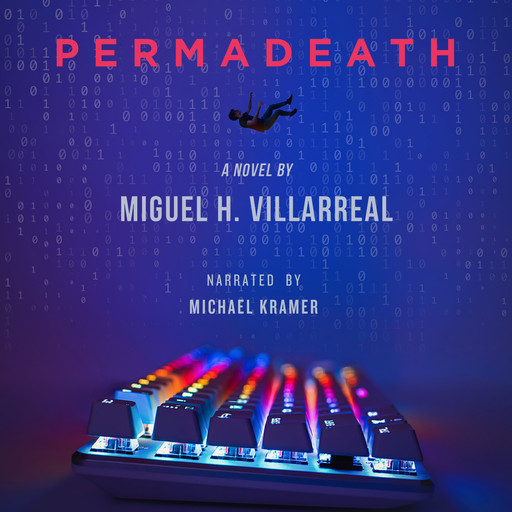 Permadeath, Miguel H. Villarreal