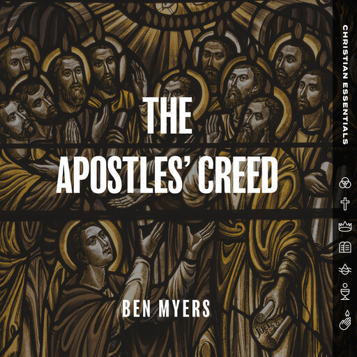 The Apostles' Creed, Ben Myers