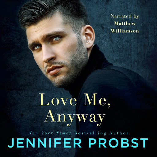 Love Me, Anyway, Jennifer Probst