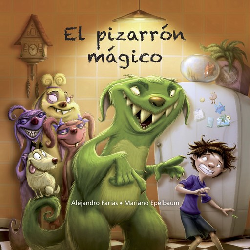 El pizarrón mágico, Mariano Epelbaum, Alejandro Farías