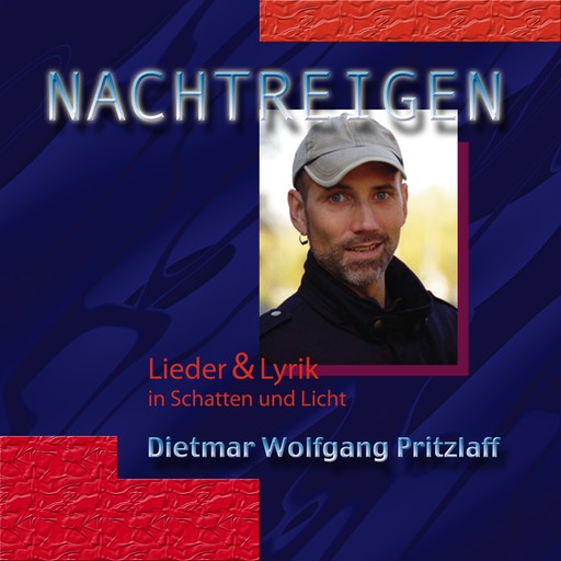 Nachtreigen, Dietmar Wolfgang Pritzlaff