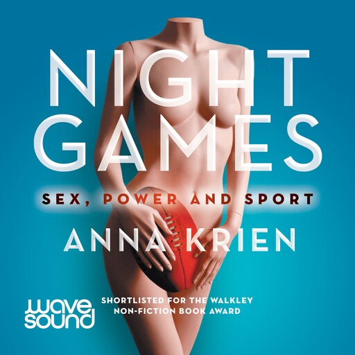 Night Games, Anna Krien