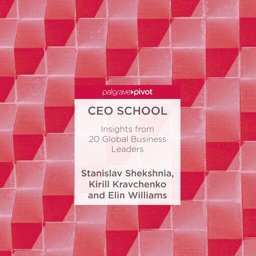 CEO School, Stanislav Shekshnia, Kirill Kravchenko, Elin Williams