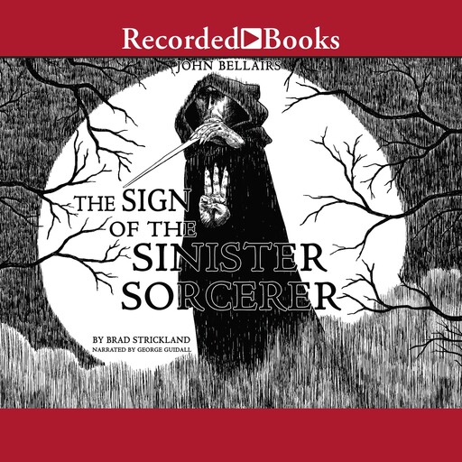 The Sign of the Sinister Sorcerer, Brad Strickland, John Bellairs