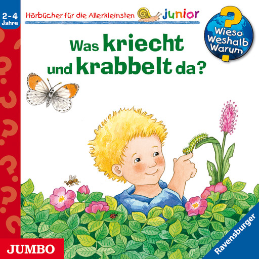 Was kriecht und krabbelt da? [Wieso? Weshalb? Warum? JUNIOR Folge 36], Irmgard Eberhard