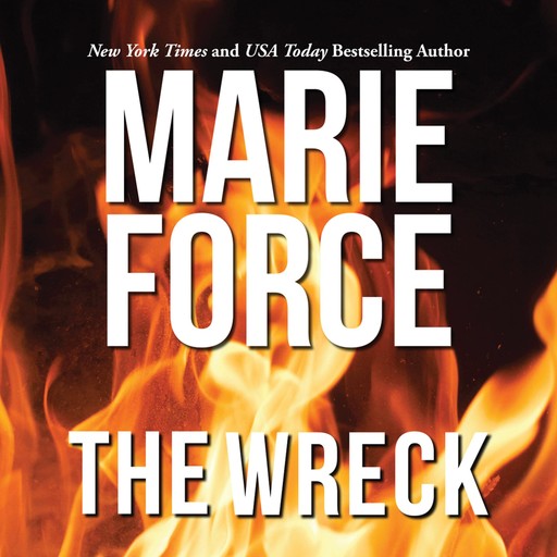 The Wreck, Marie Force