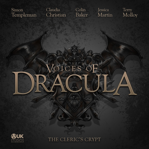 Voices of Dracula - The Cleric's Crypt, Dacre Stoker, Chris McAuley