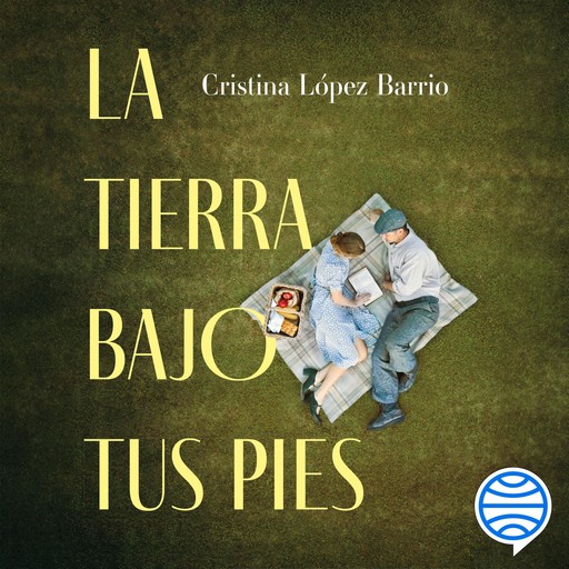 La tierra bajo tus pies, Cristina López Barrio