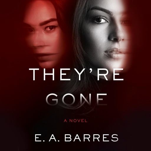 They're Gone, E.A. Barres