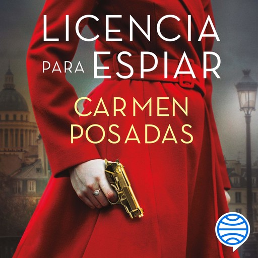 Licencia para espiar, Carmen Posadas