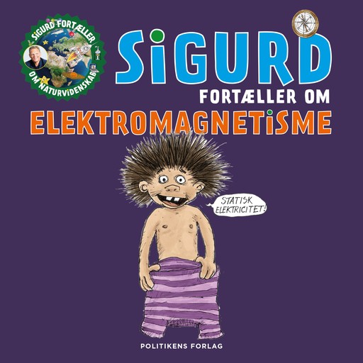 Sigurd fortæller om elektromagnetisme, Sigurd Barrett