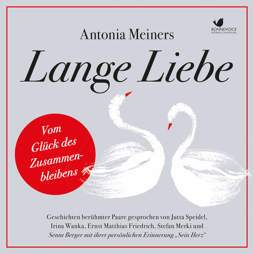 Lange Liebe - Vom Glück des Zusammenseins, Antonia Meiners