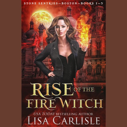Rise of the Fire Witch, Lisa Carlisle
