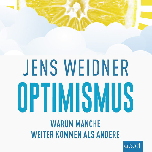 Optimismus, Jens Weidner