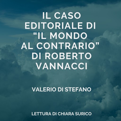 Il caso editoriale di "Il mondo al contrario" di Roberto Vannacci, Valerio Di Stefano