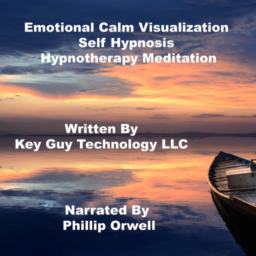 Emotional Calm Self Hypnosis Hypnotherapy Meditation, Key Guy Technology LLC