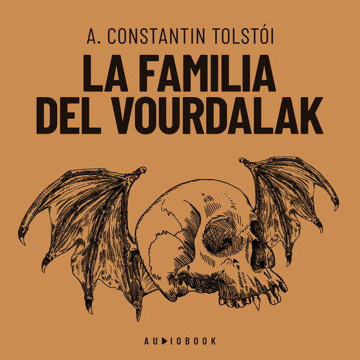 La familia del Vurdalak (Completo), A. Constantin Tolstoi