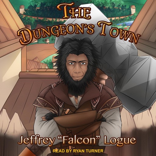 The Dungeon's Town, Jeffrey "Falcon" Logue
