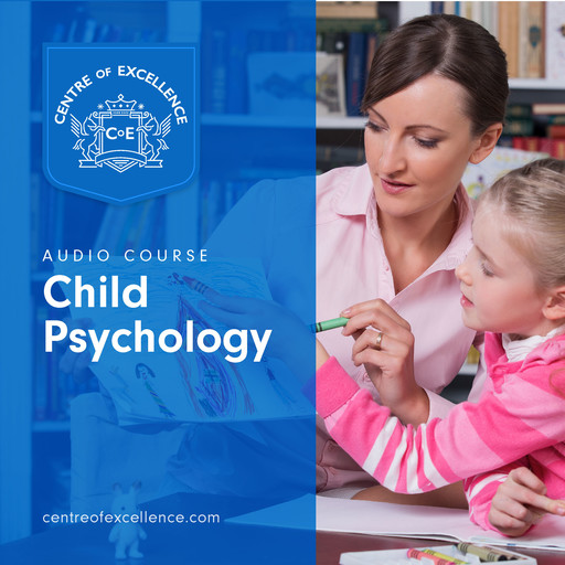 Child Psychology, Centre of Excellence
