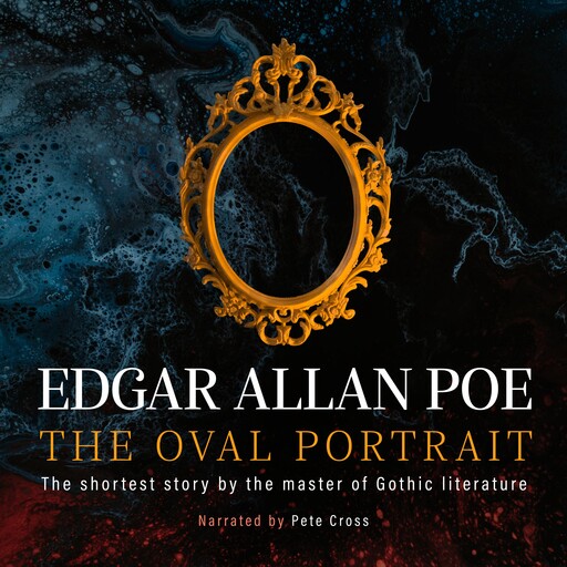 The Oval Portrait, Edgar Allan Poe