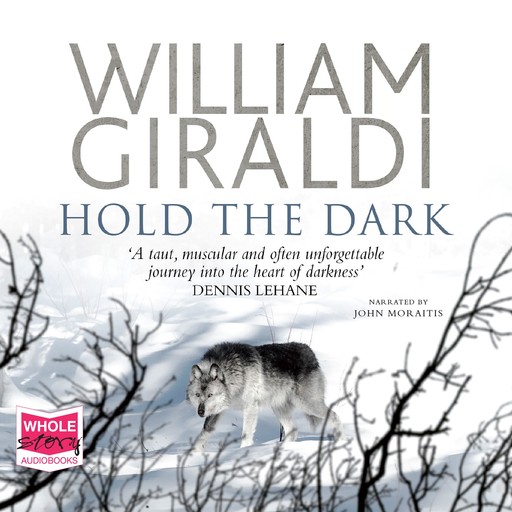Hold the Dark, William Giraldi