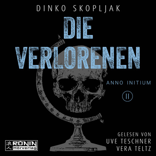 Die Verlorenen - Anno Initium, Band 2 (ungekürzt), Dinko Skopljak