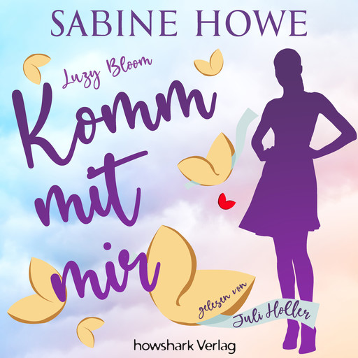 Luzy Bloom - Komm mit mir, Sabine Howe