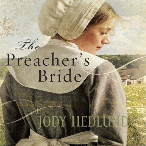 The Preacher's Bride, Jody Hedlund