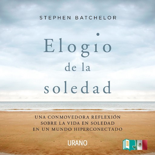 Elogio de la soledad, Stephen Batchelor