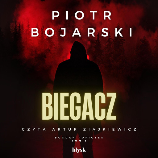 BIEGACZ, Piotr Bojarski