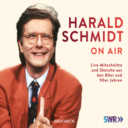 Harald Schmidt on air, Harald Schmidt